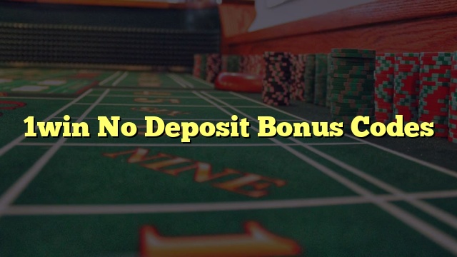 1win No Deposit Bonus Codes