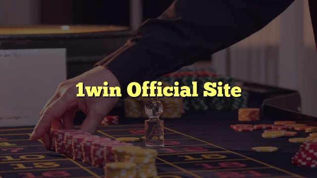 1win Official Site